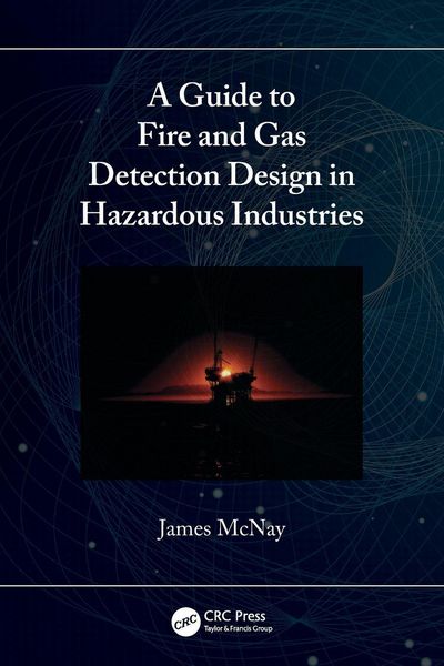Produktbild: A Guide to Fire and Gas Detection Design in Hazardous Industries