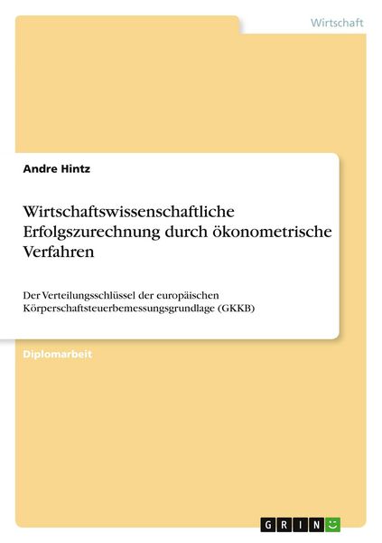 Produktbild: Wirtschaftswissenschaftliche Erfolgszurechnung durch &ouml;konometrische Verfahren