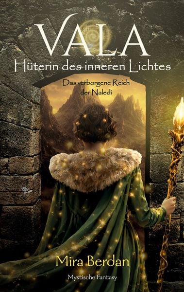 Vala - Hüterin des inneren Lichtes, Taschenbuch von Mira Berdan, BoD – Books on Demand, 9783695167593