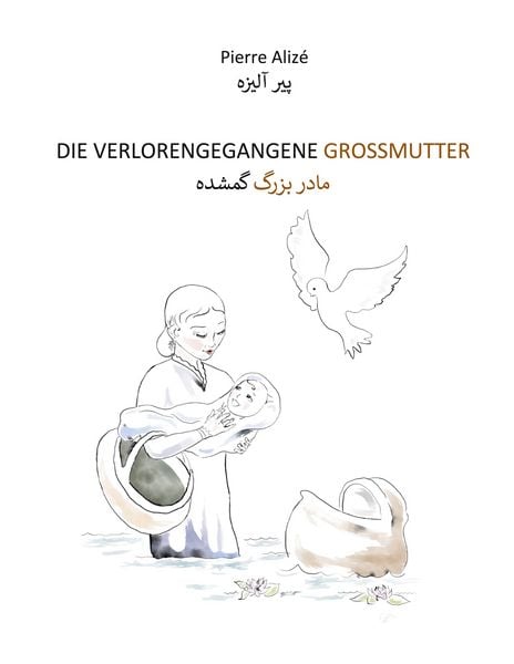 Produktbild: Die verlorengegangene Grossmutter (in Deutsch-Persisch)