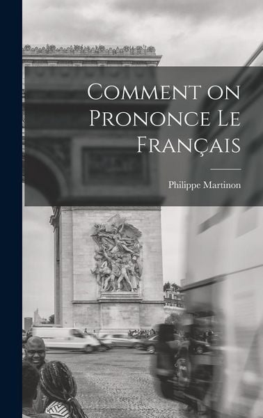 Produktbild: Comment on Prononce le Fran&ccedil;ais
