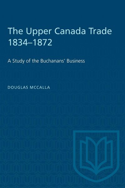 Produktbild: The Upper Canada Trade 1834-1872