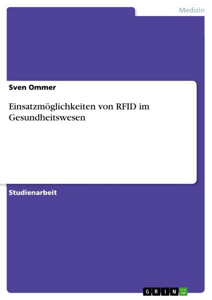 Produktbild: Einsatzm&ouml;glichkeiten von RFID im Gesundheitswesen