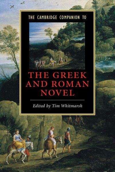 Produktbild: The Cambridge Companion to the Greek and Roman Novel