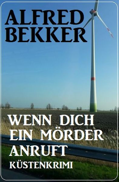 Produktbild: Wenn dich ein M&ouml;rder anruft: K&uuml;stenkrimi