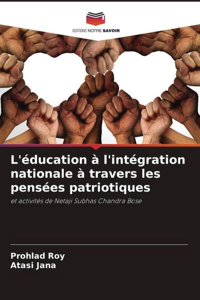 Produktbild: L'&eacute;ducation &agrave; l'int&eacute;gration nationale &agrave; travers les pens&eacute;es patriotiques