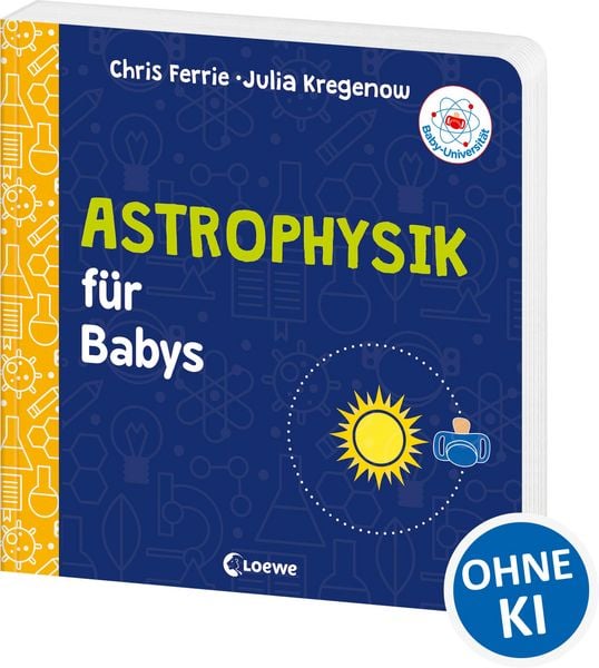 Produktbild: Baby-Universit&auml;t - Astrophysik f&uuml;r Babys