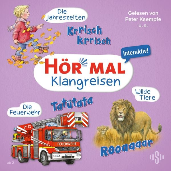 Hör mal (Klangreisen): Wilde Tiere, Die Feuerwehr, Die Jahreszeiten (Hörspiel) - Sandra Kunstmann, Audio, 9783844942552