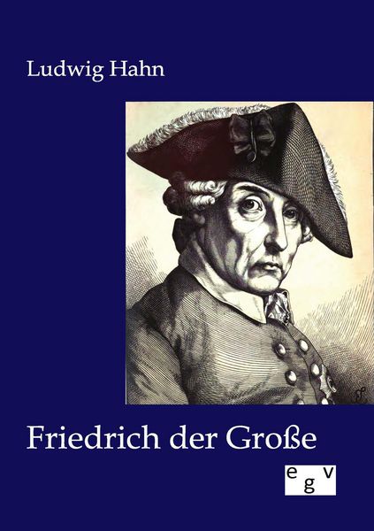 Produktbild: Friedrich der Gro&szlig;e