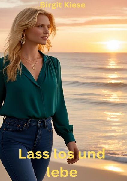 Produktbild: Lass los und lebe