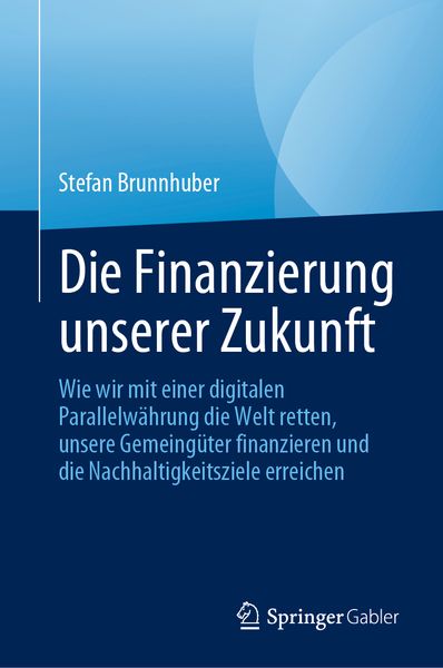 Produktbild: Die Finanzierung unserer Zukunft