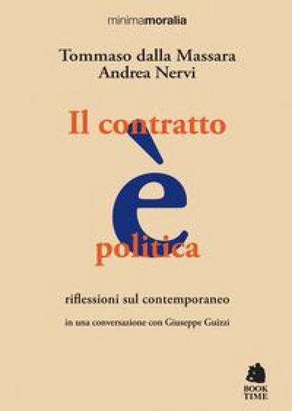 Produktbild: Il contratto &egrave; politica. Riflessioni sul contemporaneo