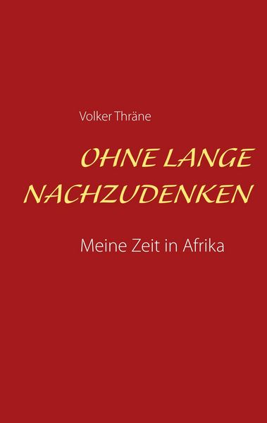 Produktbild: Ohne lange nachzudenken