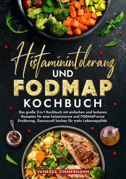 Produktbild: Histaminintoleranz und Fodmap Kochbuch