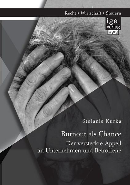 Produktbild: Burnout als Chance: Der versteckte Appell an Unternehmen und Betroffene