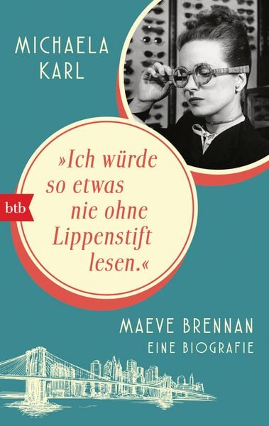 „Ich würde so etwas nie ohne Lippenstift lesen“, Taschenbuch von Michaela Karl, btb, 978-3-442-71990-7