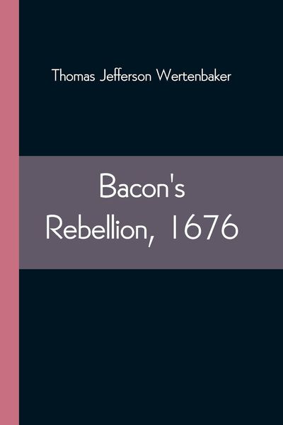Produktbild: Bacon's Rebellion, 1676