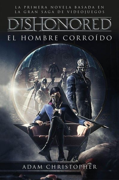 Produktbild: Dishonored 1. El hombre corro&iacute;do