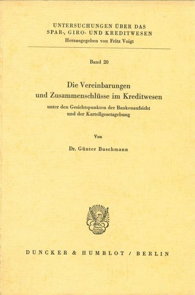 Produktbild: Die Vereinbarungen und Zusammenschl&uuml;sse im Kreditwesen
