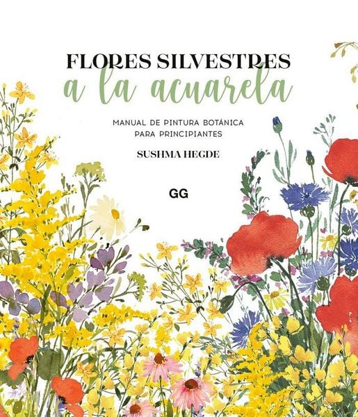 Produktbild: Flores silvestres a la acuarela Manual de pintura bot&aacute;nica para principiantes