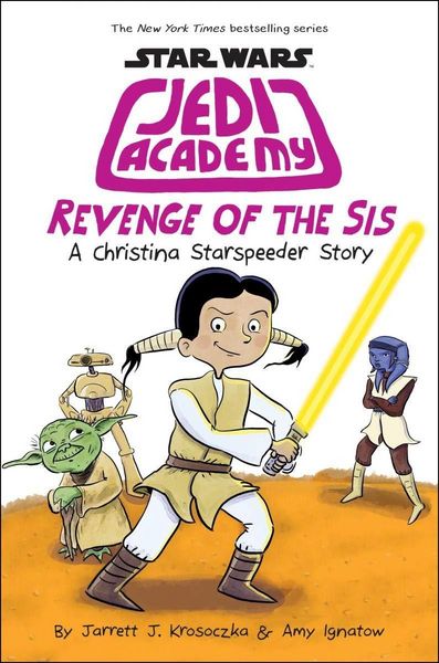 Produktbild: Revenge of the Sis (Jedi Academy #7)