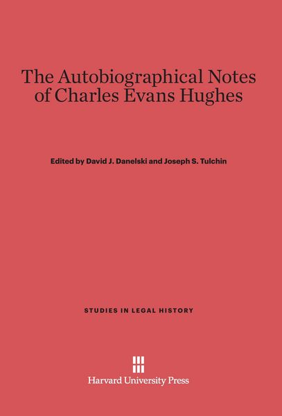 Produktbild: The Autobiographical Notes of Charles Evans Hughes
