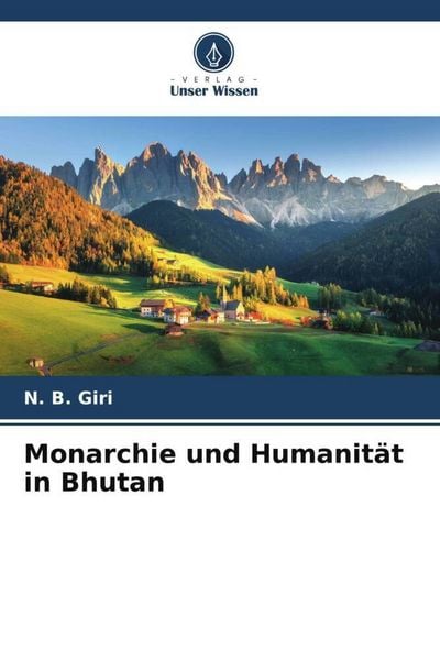 Produktbild: Monarchie und Humanit&auml;t in Bhutan