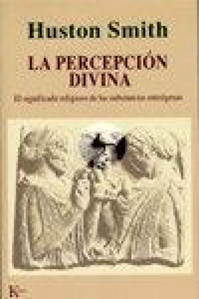 Produktbild: La percepci&oacute;n divina : el significado religioso de las substancias ente&oacute;genas