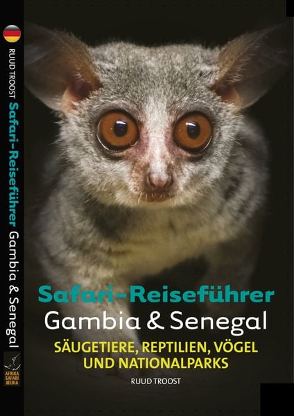 Safari-Reiseführer Gambia & Senegal, Taschenbuch von Ruud Troost, Afrika Safari Media, 978-90-822081-4-6