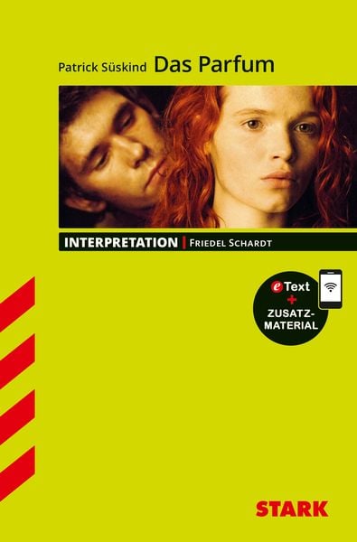 STARK Patrick Süskind: Das Parfum - Deutsch - Interpretationen, Set von Friedel Schardt, Stark Verlag GmbH, 978-3-8490-3237-1