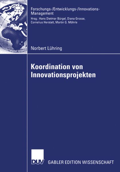 Koordination von Innovationsprojekten, Taschenbuch von Norbert Lühring, Deutscher Universitätsverlag, 9783835003149