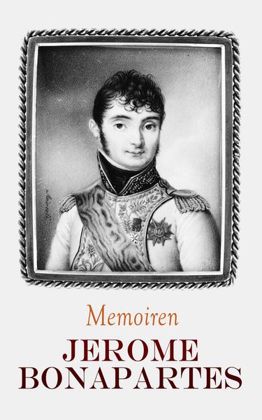 Produktbild: Memoiren Jerome Bonapartes