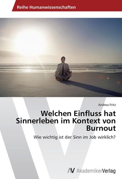 Produktbild: Welchen Einfluss hat Sinnerleben im Kontext von Burnout