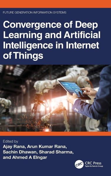 Produktbild: Convergence of Deep Learning and Artificial Intelligence in Internet of Things