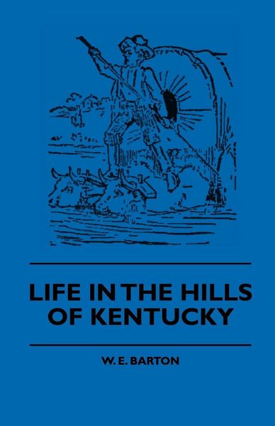 Produktbild: Life in the Hills of Kentucky