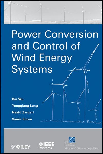 Produktbild: Power Conversion and Control of Wind Energy Systems