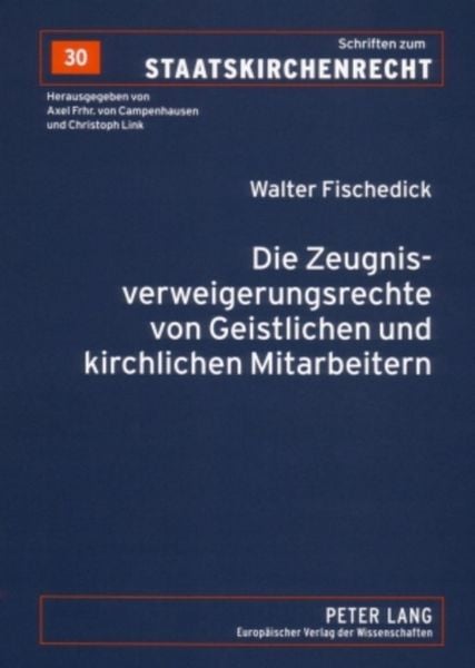 Produktbild: Die Zeugnisverweigerungsrechte von Geistlichen und kirchlichen Mitarbeitern