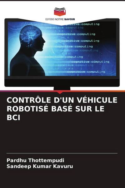 Produktbild: Contr&ocirc;le D'un V&eacute;hicule Robotis&eacute; Bas&eacute; Sur Le Bci