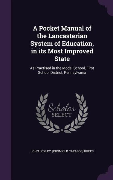 Produktbild: A Pocket Manual of the Lancasterian System of Education, in its Most Improved State