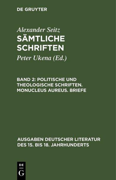 Produktbild: Politische und theologische Schriften. Monucleus Aureus. Briefe