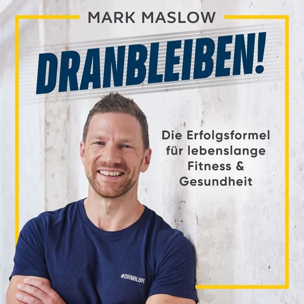 Dranbleiben! - Mark Maslow, Audio, 4070169352537