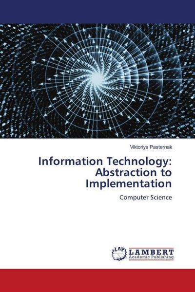 Produktbild: Information Technology: Abstraction to Implementation