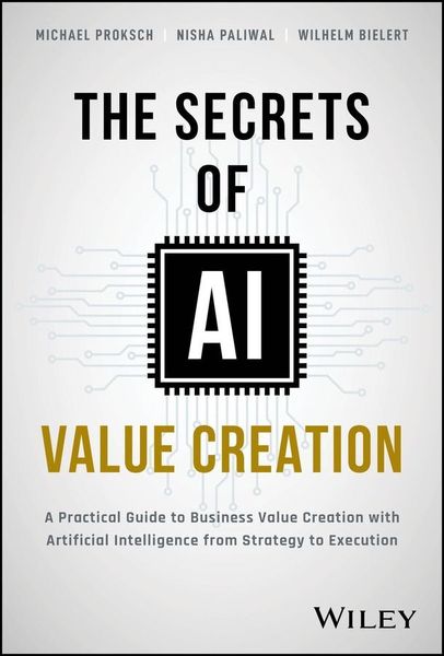 Produktbild: The Secrets of AI Value Creation