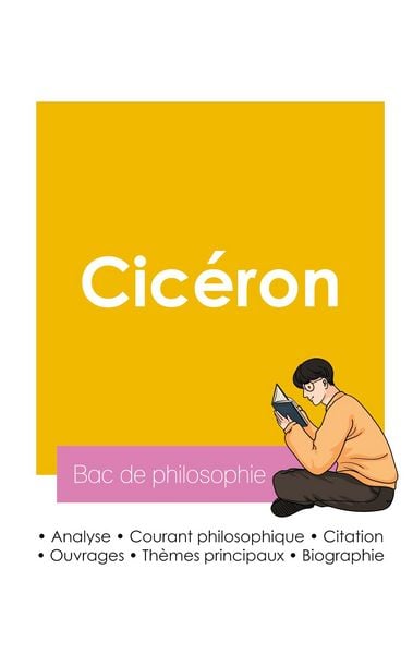 Produktbild: R&eacute;ussir son Bac de philosophie 2026 : Analyse du philosophe Cic&eacute;ron
