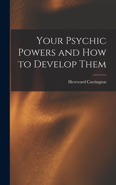 Produktbild: Your Psychic Powers and How to Develop Them