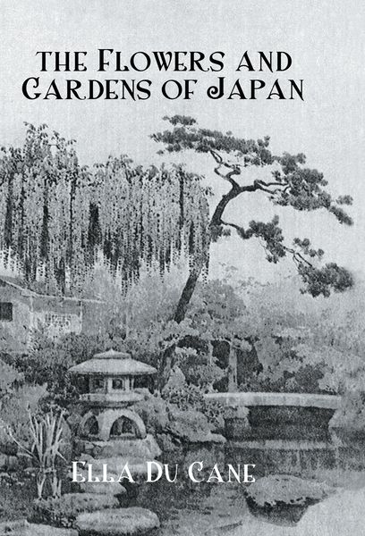 Produktbild: The Flowers and Gardens Of Japan