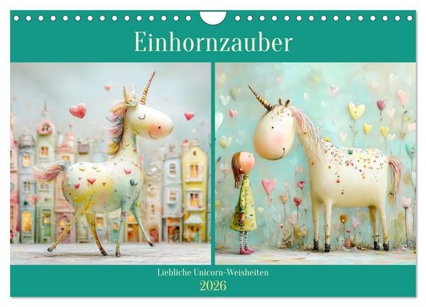 Produktbild: Einhornzauber. Liebliche Unicorn-Weisheiten (Wandkalender 2026 DIN A4 quer), CALVENDO Monatskalender