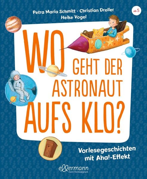 Produktbild: Wo geht der Astronaut aufs Klo?