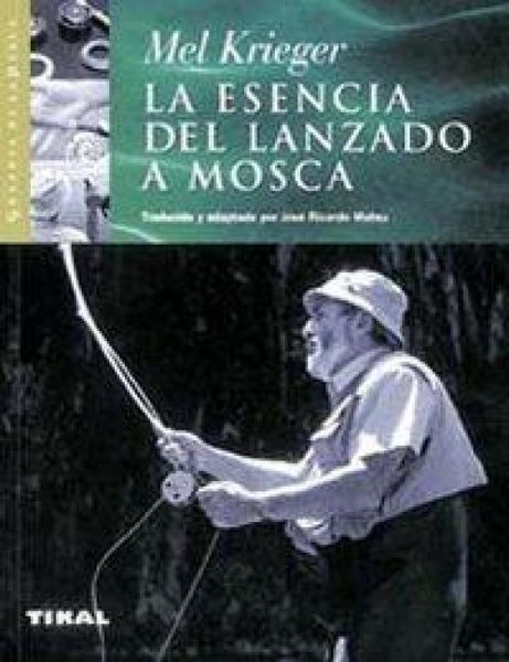 Produktbild: La esencia del lanzado a mosca
