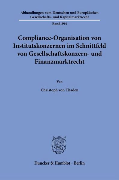 Produktbild: Compliance-Organisation von Institutskonzernen im Schnittfeld von Gesellschaftskonzern- und Finanzmarktrecht